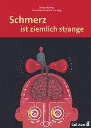 Schmerz ist ziemlich strange Haines, Steve 9783849702779