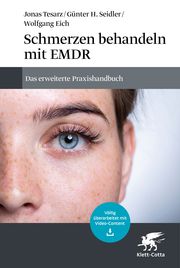 Schmerzen behandeln mit EMDR Tesarz, Jonas/Seidler, Günter H/Eich, Wolfgang 9783608987843