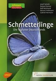 Schmetterlinge Settele, Josef/Steiner, Roland/Reinhardt, Rolf u a 9783800183326