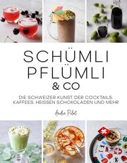 Schümli Pflümli & co Pilot, Andie 9783038691600