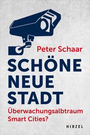 Schöne neue Stadt Schaar, Peter 9783777628875