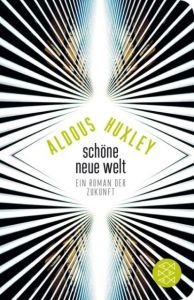 Schöne Neue Welt Huxley, Aldous 9783596520923