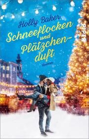 Schneeflocken und Plätzchenduft Baker, Holly 9783492318655