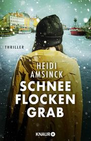 Schneeflockengrab Amsinck, Heidi 9783426528433