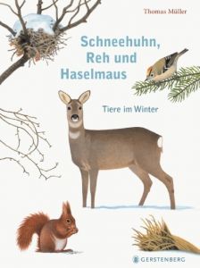 Schneehuhn, Reh und Haselmaus Müller, Thomas 9783836959353
