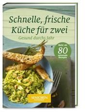 Schnelle, frische Küche für zwei Wort & Bild Verlag 9783927216594