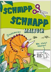 Schnipp Schnapp Malbuch. Dinosaurier. Was steckt dahinter? Stefan Lohr 9783788645793