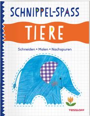 Schnippel-Spaß. Tiere. Schneiden - Malen - Nachspuren Amanda Lott 9783788646776