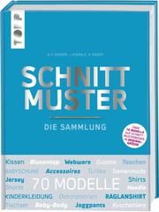 Schnittmuster. Die Sammlung. Mit 8 Schnittmusterbogen in praktischer Tasche. frechverlag 9783772481666