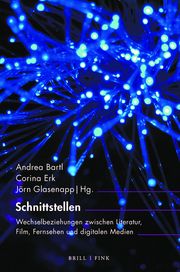 Schnittstellen Andrea Bartl/Corina Erk/Jörn Glasenapp 9783770570539