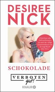 Schokolade - Verboten gut! Nick, Désirée 9783426791387