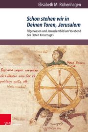 Schon stehen wir in Deinen Toren, Jerusalem Richenhagen, Elisabeth M 9783847110811