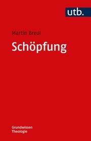 Schöpfung Breul, Martin (Dr.) 9783825260651