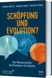 Schöpfung und Evolution? Drossel, Barbara/Junker, Reinhard/Scherer, Siegfried 9783417241839