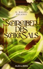 Schreiber des Schicksals Pelangi, N Raliel 9783988270313