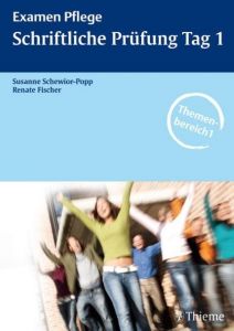 Schriftliche Prüfung Tag 1 Schewior-Popp, Susanne/Fischer, Renate 9783131415011