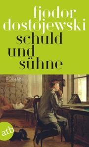 Schuld und Sühne Dostojewski, Fjodor 9783746638751