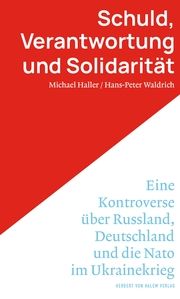 Schuld, Verantwortung und Solidarität Haller, Michael/Waldrich, Hans-Peter 9783869626925