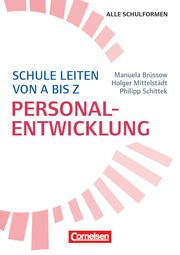 Schule leiten von A-Z Mittelstädt, Holger/Brüssow, Manuela/Schittek, Philipp 9783589160433