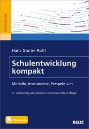 Schulentwicklung kompakt Rolff, Hans-Günter (Dr.) 9783407259356