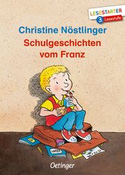 Schulgeschichten vom Franz Nöstlinger, Christine 9783789111075