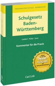 Schulgesetz Baden-Württemberg Lambert, Johannes/Müller, Wolf-Ulrich/Sutor, Alexander 9783556065631