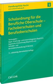 Schulordnung für die Berufliche Oberschule - Fachoberschulen und Berufsoberschulen  9783556096369