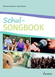 Schul-Songbook Friedrich Neumann/Sylvia Silvery 9783795730734