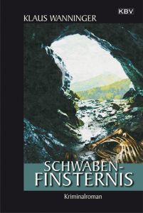 Schwaben-Finsternis Wanninger, Klaus 9783954411856