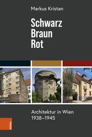 Schwarz - Braun - Rot Kristan, Markus 9783205220800