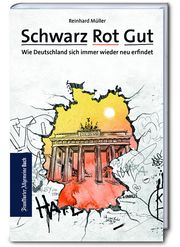 Schwarz Rot Gut Müller, Reinhard 9783962510848