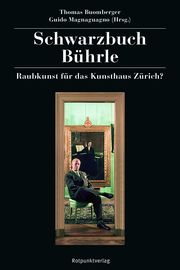 Schwarzbuch Bührle Buomberger, Thomas/Hafner, Wolfgang/Jost, Hans-Ulrich u a 9783858699954