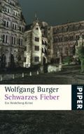 Schwarzes Fieber Burger, Wolfgang 9783492251198