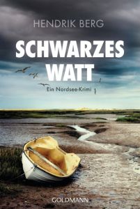 Schwarzes Watt Berg, Hendrik 9783442487288
