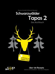 Schwarzwälder Tapas 2 - Das Kochbuch Scheidel, Verena/Wassmer, Manuel 9783000543272