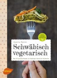 Schwäbisch vegetarisch Karon, Joanna 9783800112685