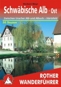 Schwäbische Alb Ost Mayr, Herbert 9783763341177