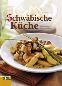 Schwäbische Küche Bangert, Elisabeth 9783897361461