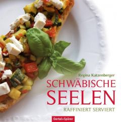 Schwäbische Seelen Katzenberger, Regina 9783886273768