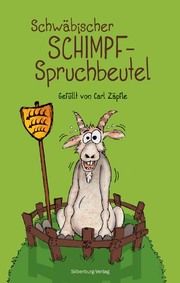 Schwäbischer Schimpf-Spruchbeutel Zäpfle, Carl 9783842514034