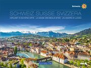 Schweiz - Verliebt in schöne Orte  9783259003039