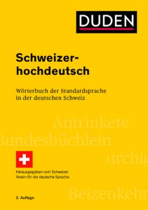 Schweizerhochdeutsch Bickel, Hans/Landolt, Christoph 9783411704187