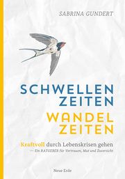 Schwellenzeiten - Wandelzeiten Gundert, Sabrina 9783890608747