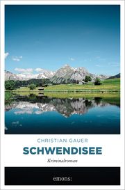 Schwendisee Gauer, Christian 9783740820275