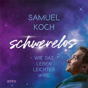 Schwerelos Koch, Samuel 9783863343583