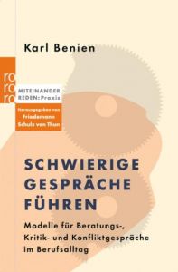 Schwierige Gespräche führen Benien, Karl 9783499614774