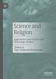 Science and Religion Zara Thokozani Kamwendo 9783031663864