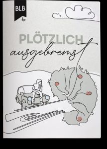 Plötzlich Ausgebremst