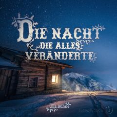 Die Nacht, die alles veränderte