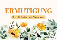 Spruchkärtchen mit Bibelworten 7 "Ermutigung"